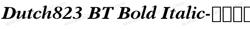 Dutch823 BT Bold Italic字体转换